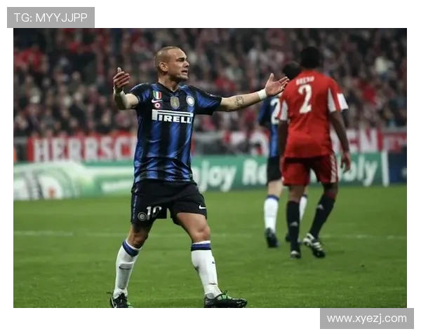 斯内德：穆帅对我而言就像父亲，贝尼特斯来国米的时机不对